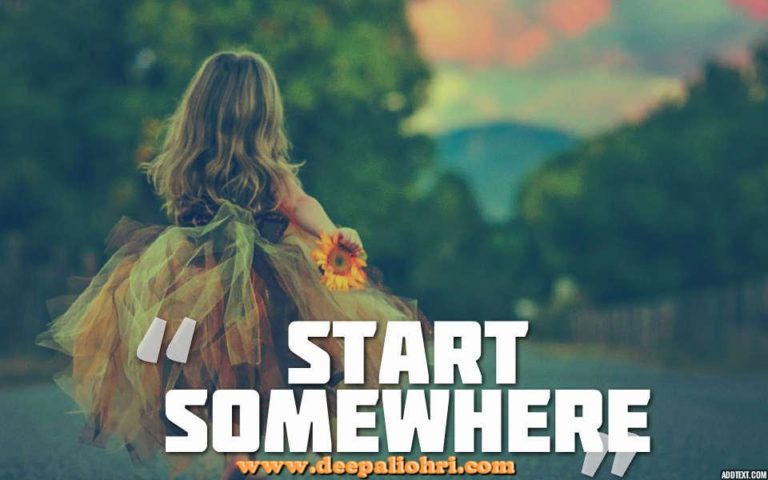 Monday Mantra “Start Somewhere”