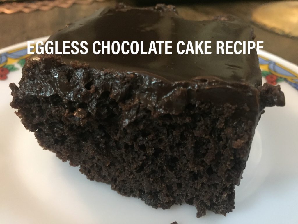 EGGLESS CHOCOLATE CAKE RECIPE